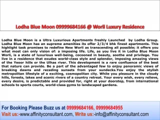 Lodha Blue Moon Most Awaited Project @09999684166@ - slide 1