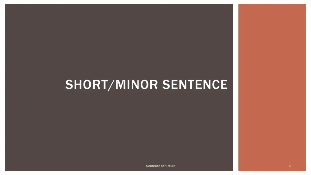 short minor sentence