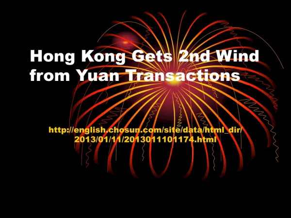 Hong Kong GetsHong Kong Gets 2nd Wind from Yuan Transactions