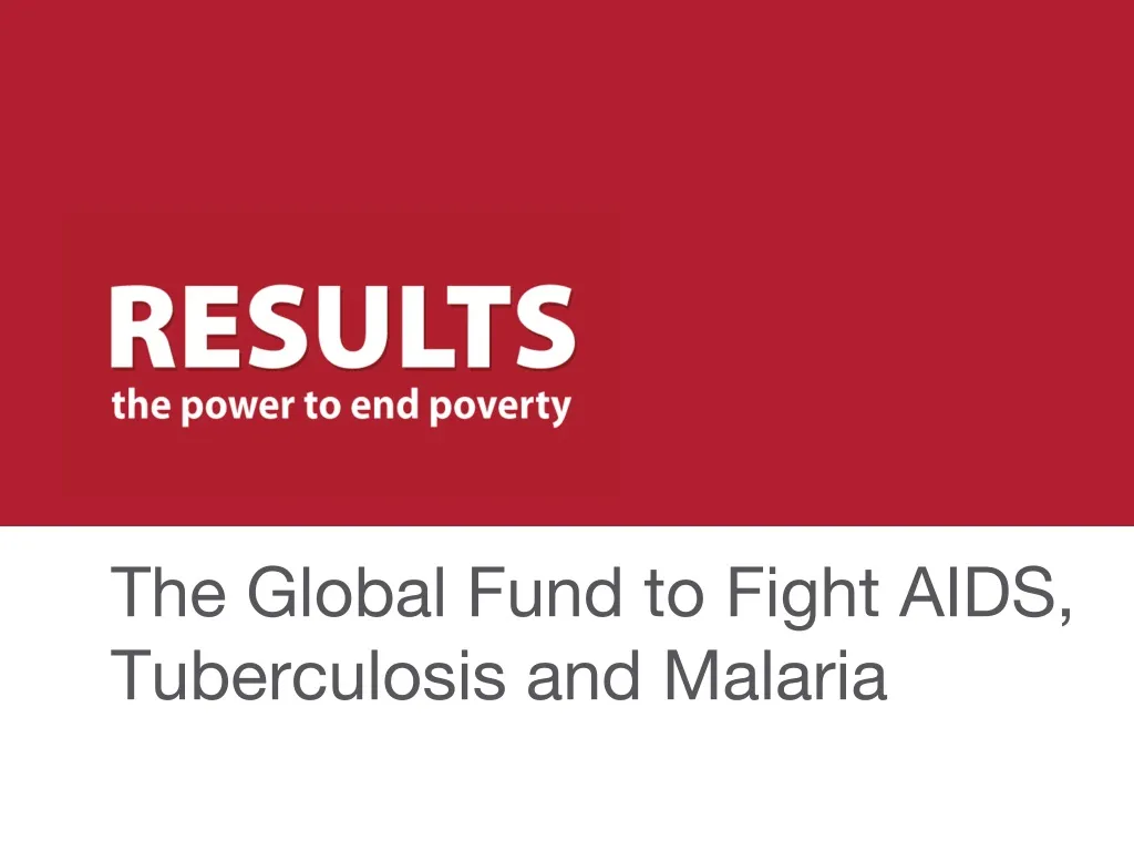 the global fund to fight aids tuberculosis and malaria