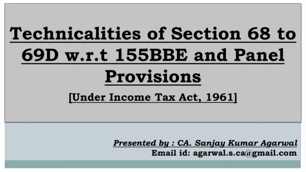 Technicalities of Section 68 to 69D w.r.t 155BBE and Panel Provisions [Under Income Tax Act, 1961]