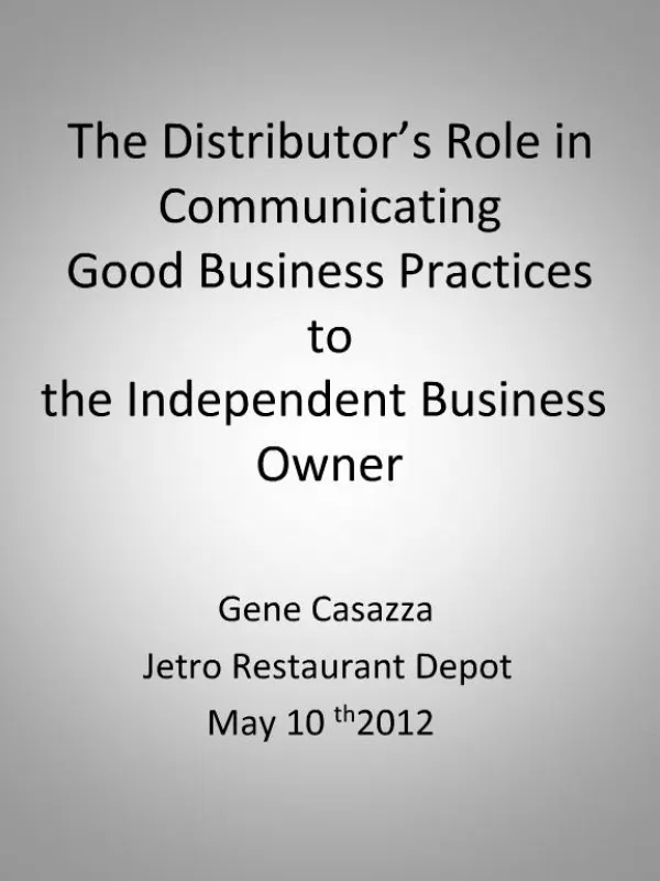 The Distributor s Role in Communicating Good Business Practices to the Independent Business Owner