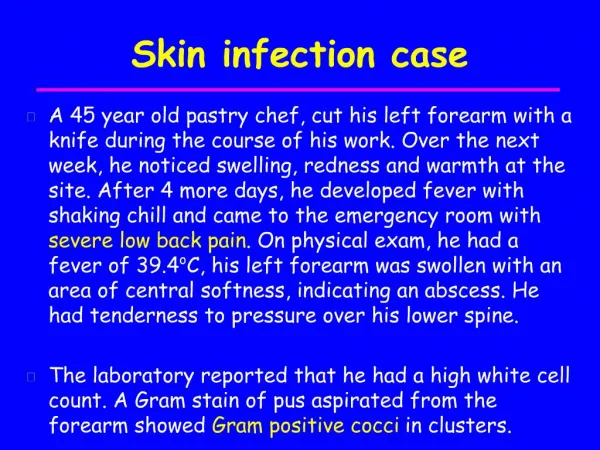 Skin infection case