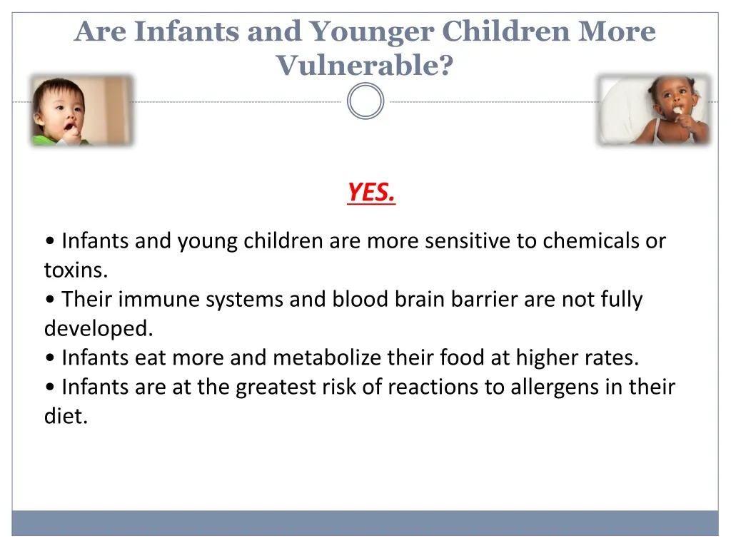 are infants and younger children more vulnerable