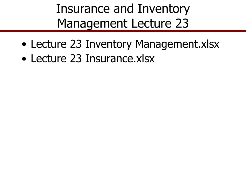 insurance and inventory management lecture 23