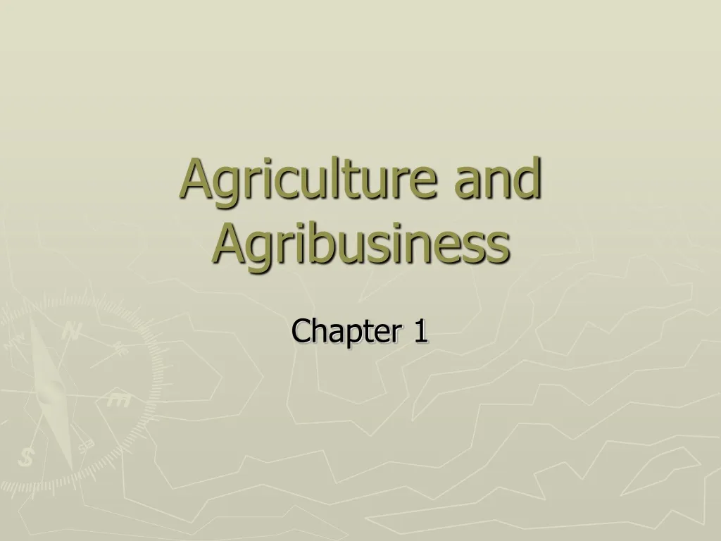 agriculture and agribusiness