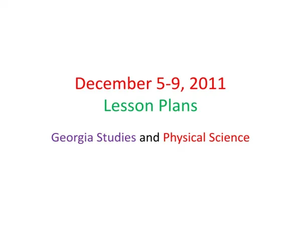 December 5-9 , 2011 Lesson Plans