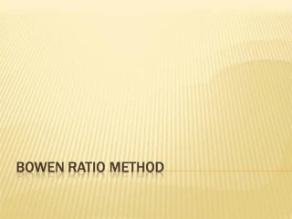 Bowen ratio method - slide 1