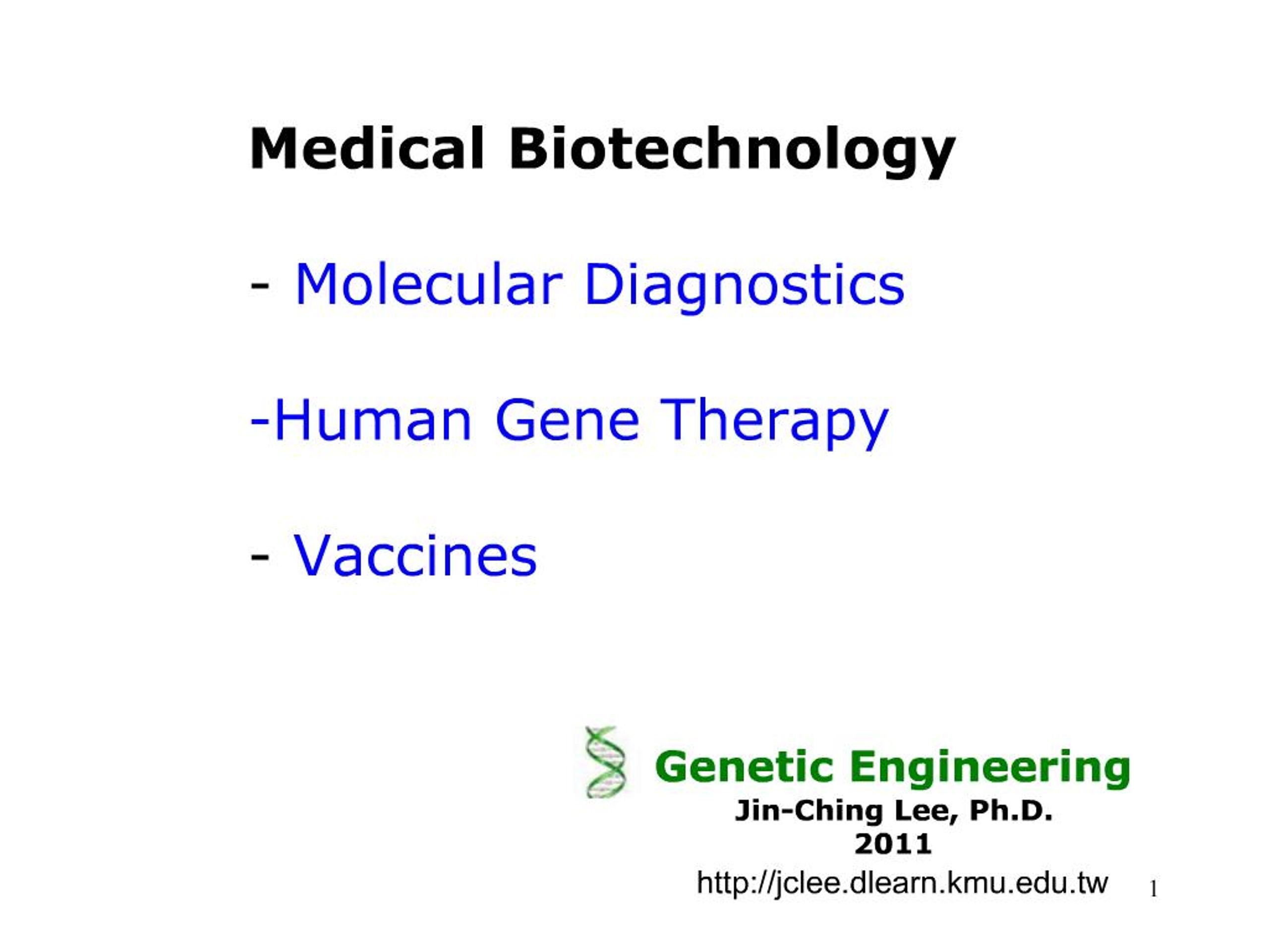 PPT - Medical Biotechnology Molecular Diagnostics Human Gene Therapy ...