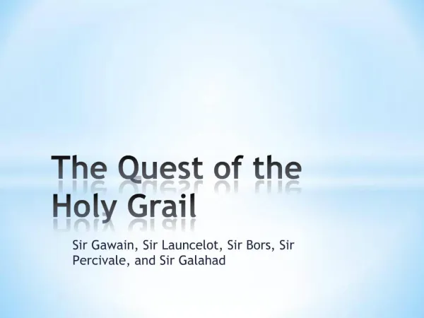 The Quest of the Holy Grail