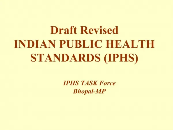 Draft Revised INDIAN PUBLIC HEALTH STANDARDS IPHS