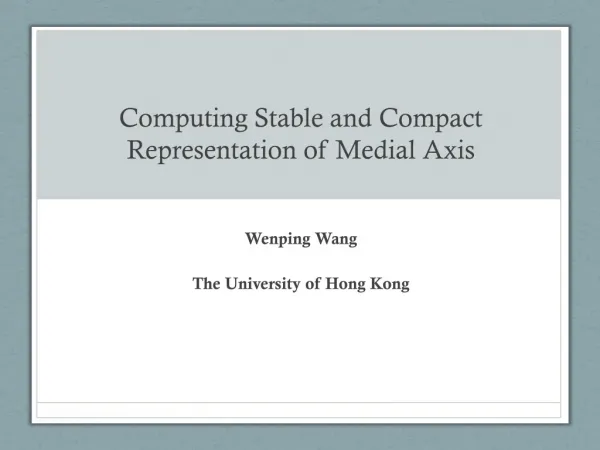 Computing Stable and Compact Representation of Medial Axis