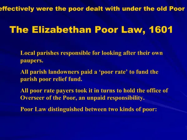 How effectively were the poor dealt with under the old Poor Law