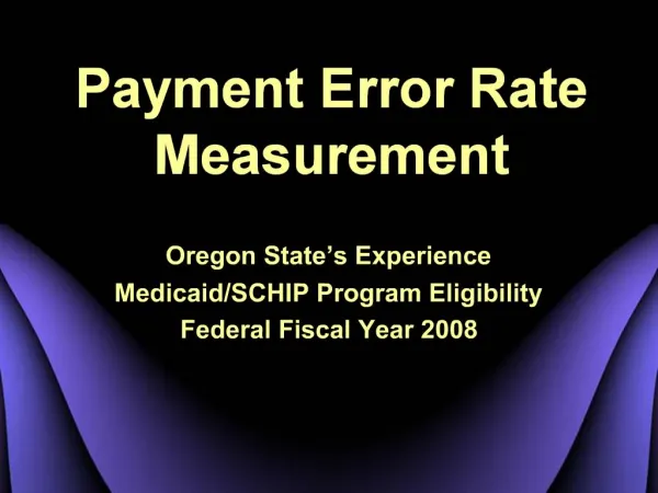 Payment Error Rate Measurement