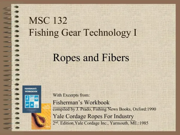 MSC 132 Fishing Gear Technology I