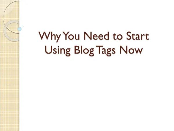 Why You Need to Start Using Blog Tags NowUsing Blog Tags Now
