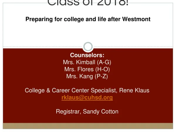 Class of 2018! Preparing for college and life after Westmont