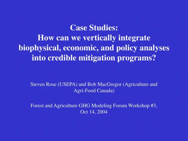 Steven Rose (USEPA) and Bob MacGregor (Agriculture and Agri-Food Canada)