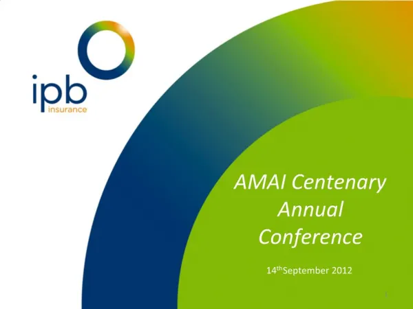 AMAI Centenary Annual Conference 14th September 2012