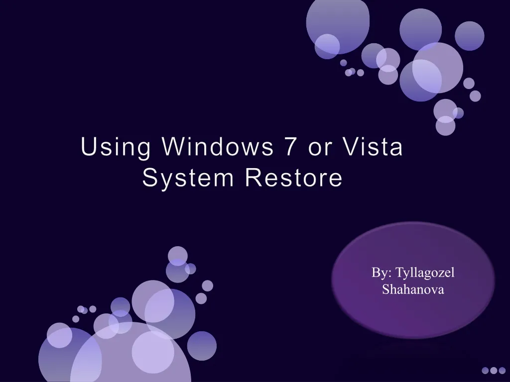 using windows 7 or vista system restore
