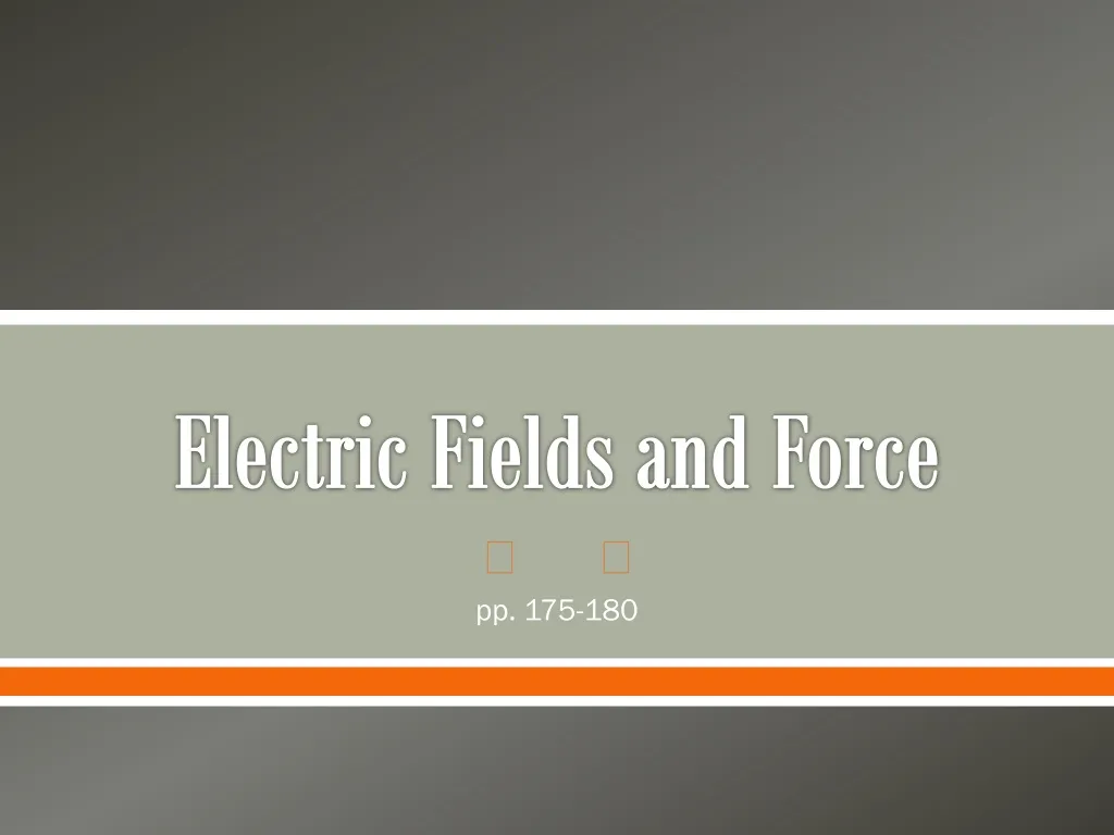 electric fields and force