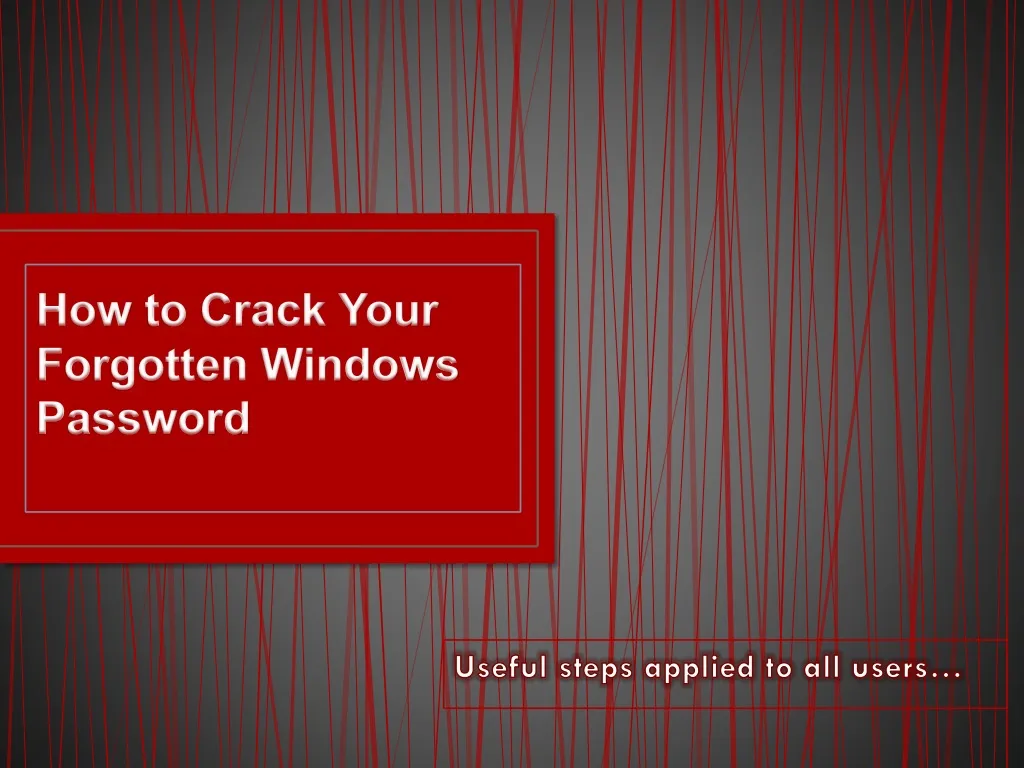 how to crack your forgotten windows password