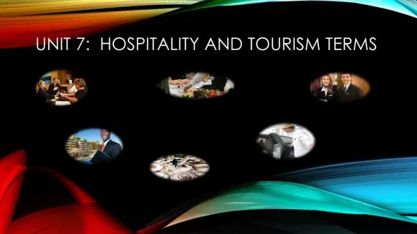 Unit 7: Hospitality and tourism Terms