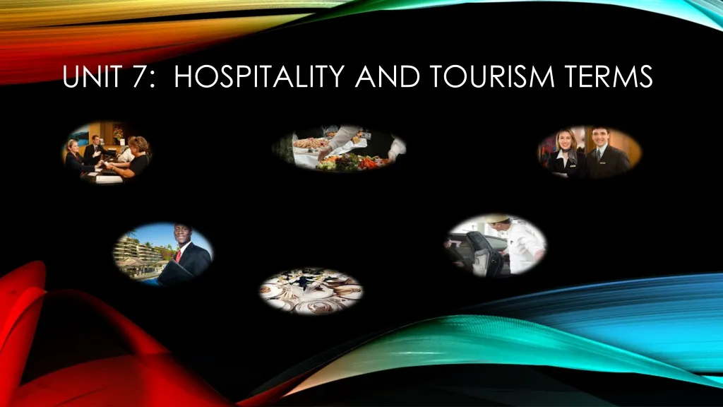 unit 7 hospitality and tourism terms