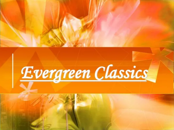 Evergreen Classics