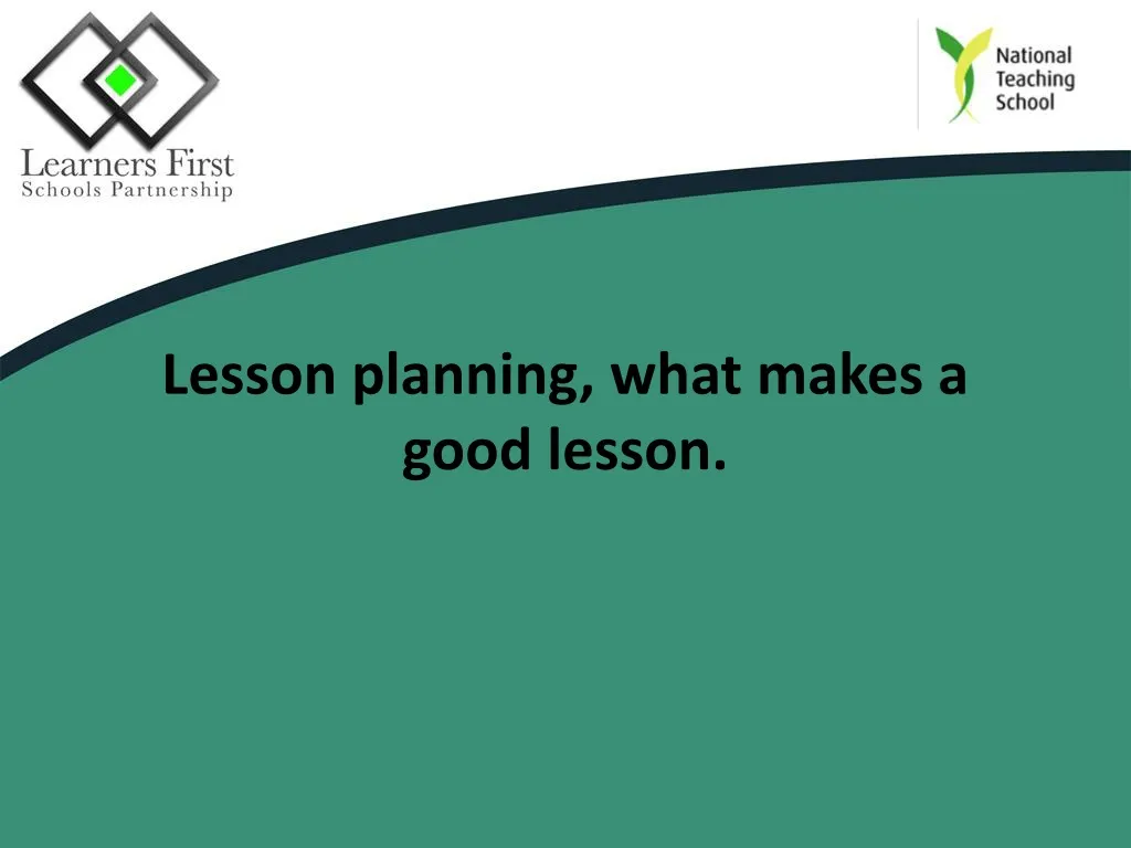 lesson planning what makes a good lesson