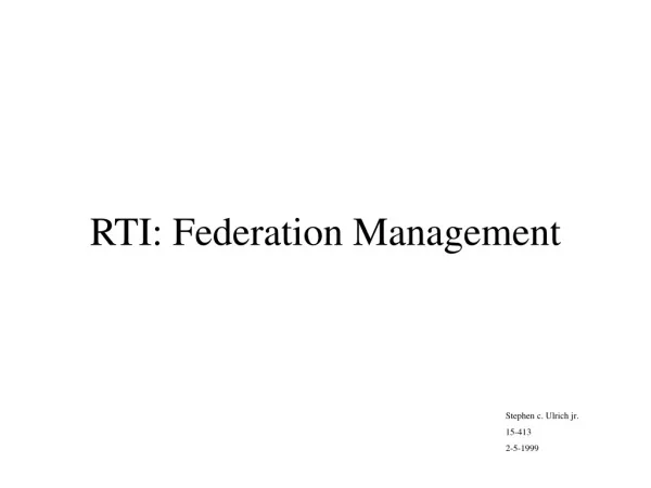 RTI: Federation Management