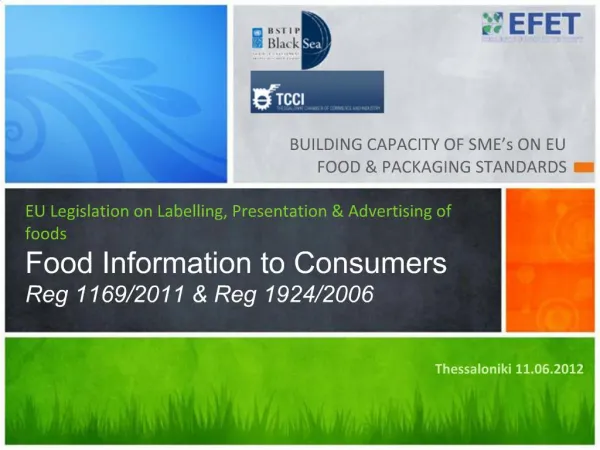 EU Legislation on Labelling, Presentation Advertising of foods Food Information to Consumers Reg 1169