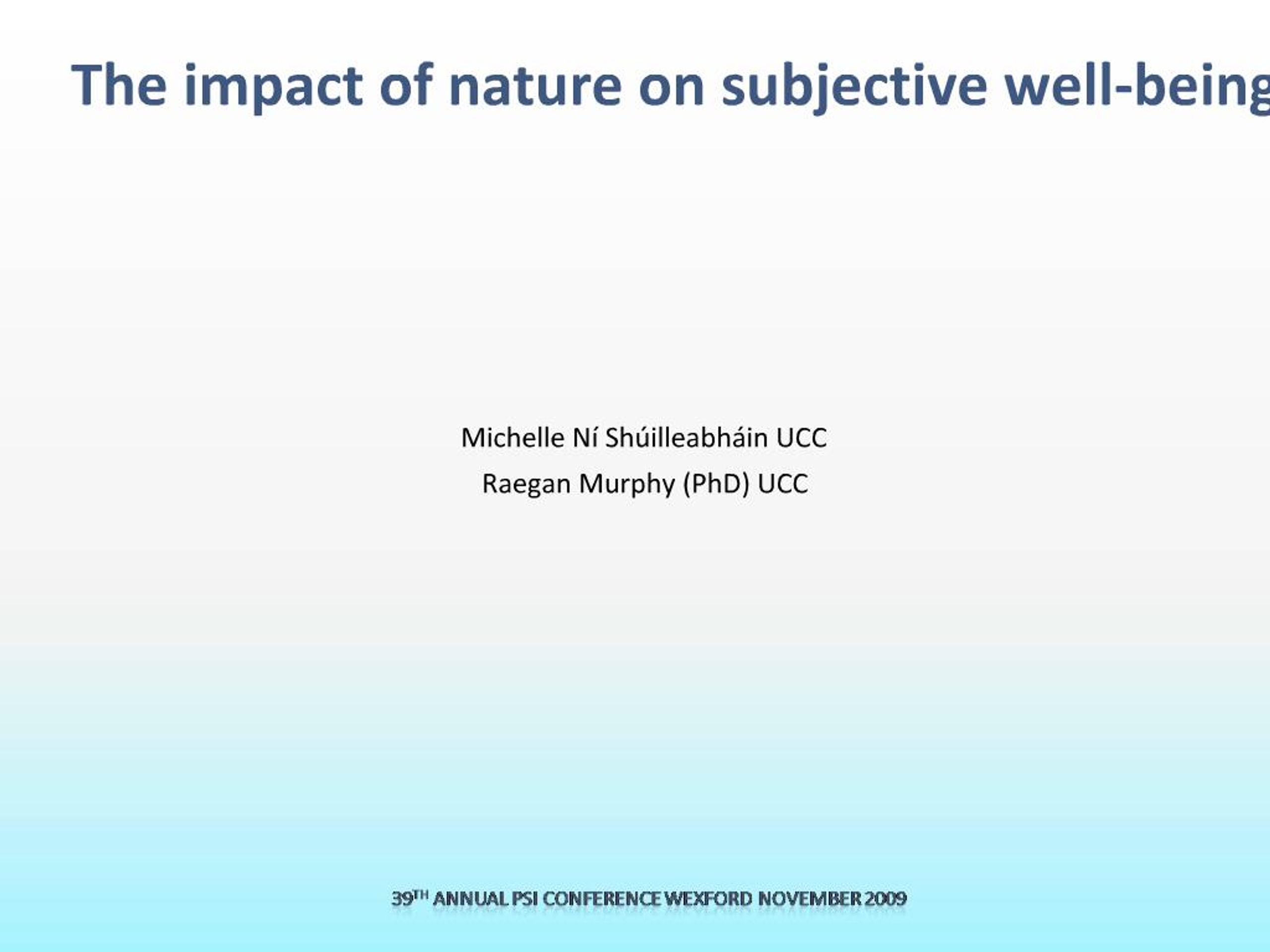 PPT - The Psychological Benefits of Nature: Enhancing Well-being ...