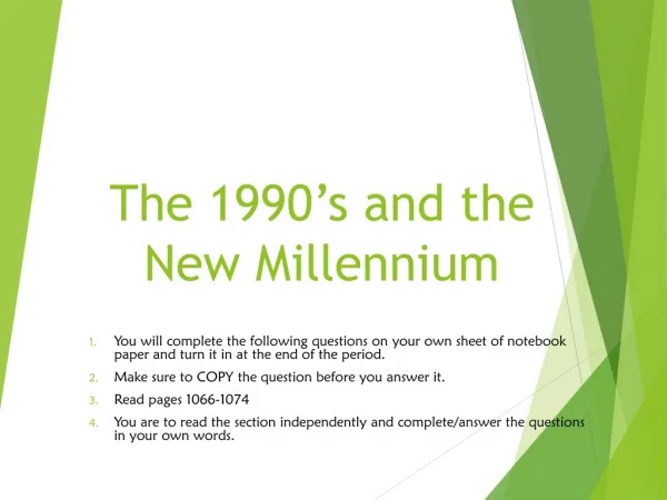 The 1990’s and the New Millennium