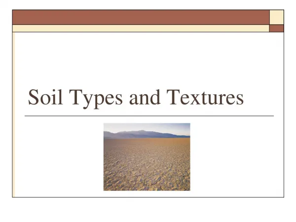 Soil Types and Textures