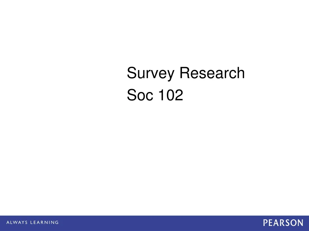 survey research soc 102