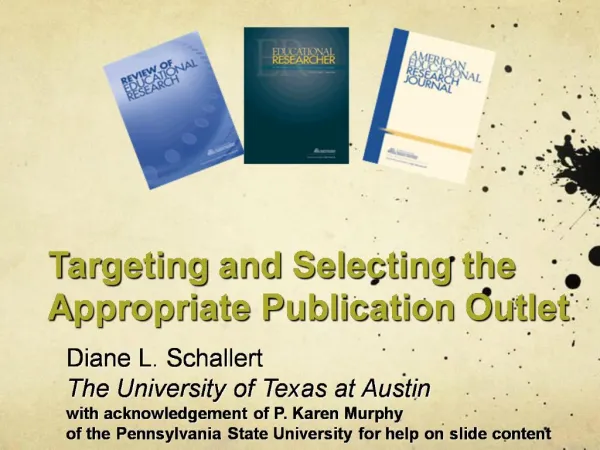 Targeting and Selecting the Appropriate Publication Outlet