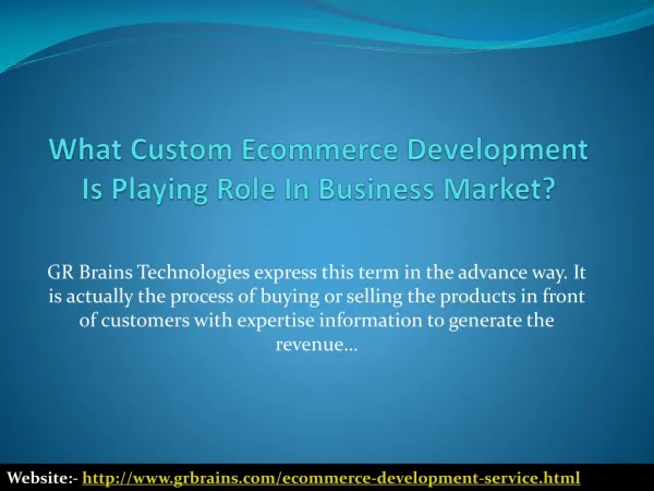 What Custom Ecommerce Development Is Playing Role In Busines