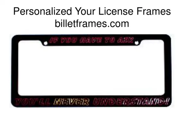Customized License Plate Frames