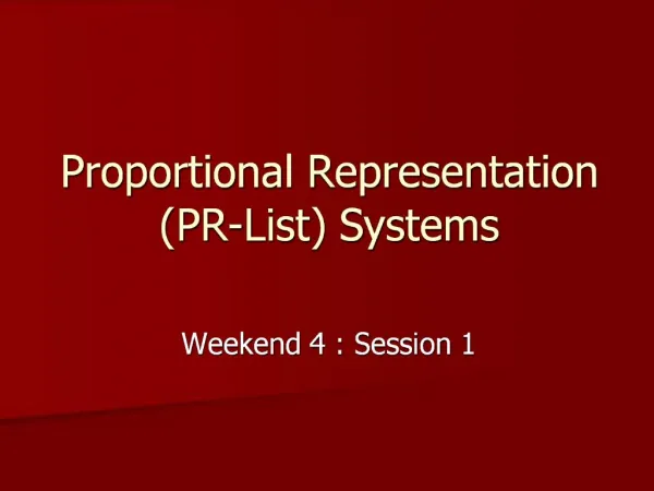 Proportional Representation PR-List Systems
