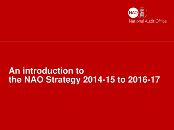 An introduction to the NAO Strategy 2014-15 to 2016-17