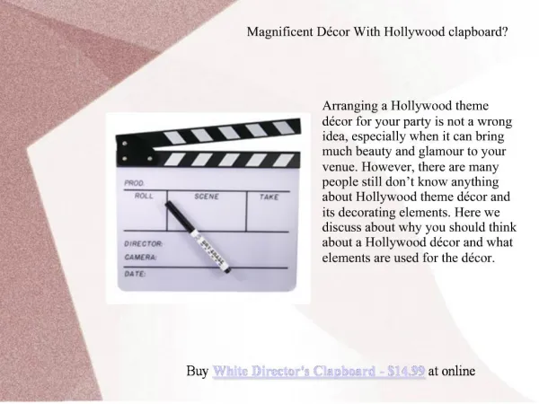 Magnificent Décor With Hollywood clapboard?