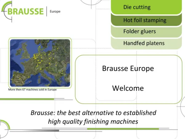 Brausse: the best alternative to established high quality finishing machines
