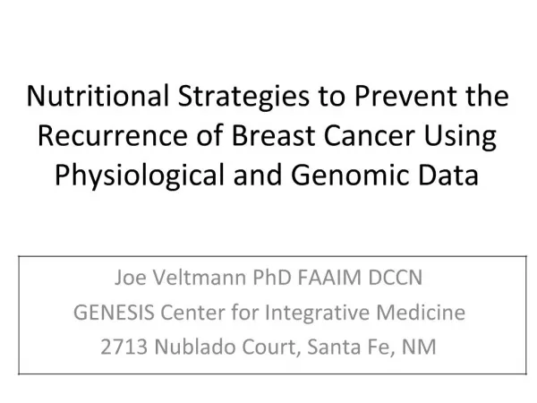 Nutritional Strategies to Prevent the Recurrence of Breast Cancer Using Physiological and Genomic Data