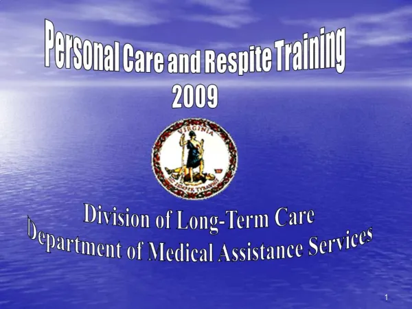 Personal Care and Respite Training 2009