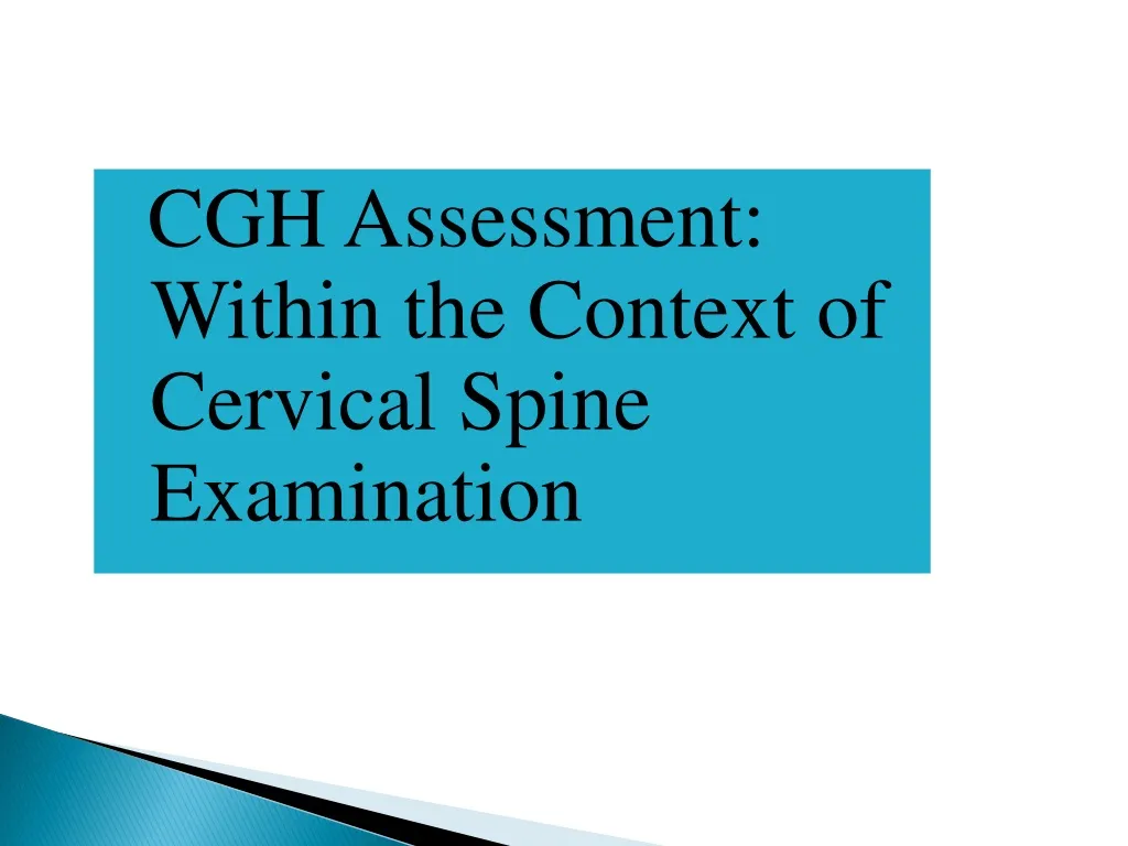 cgh assessment within the context of cervical