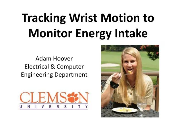 Tracking Wrist Motion to Monitor Energy Intake