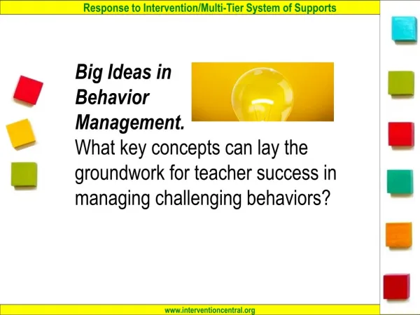Behavior in the Classroom: A Product of…