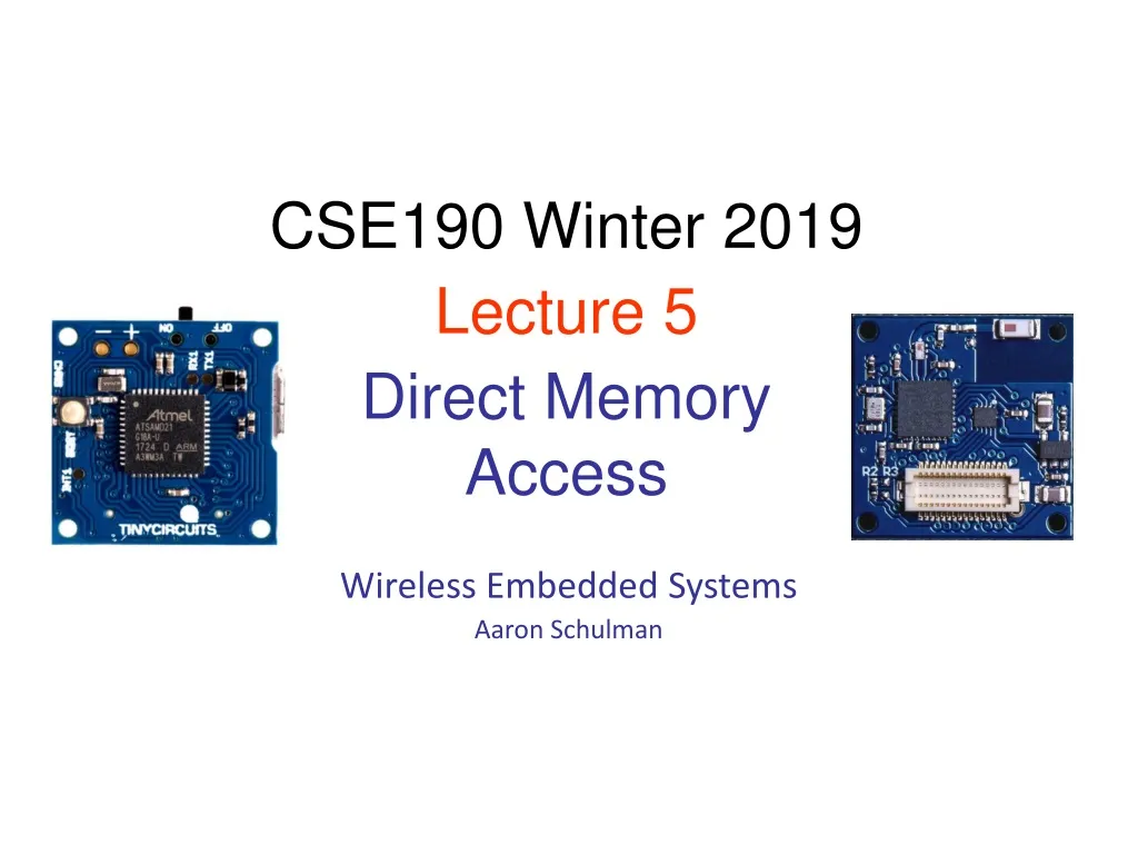 cse190 winter 2019 lecture 5 direct memory access