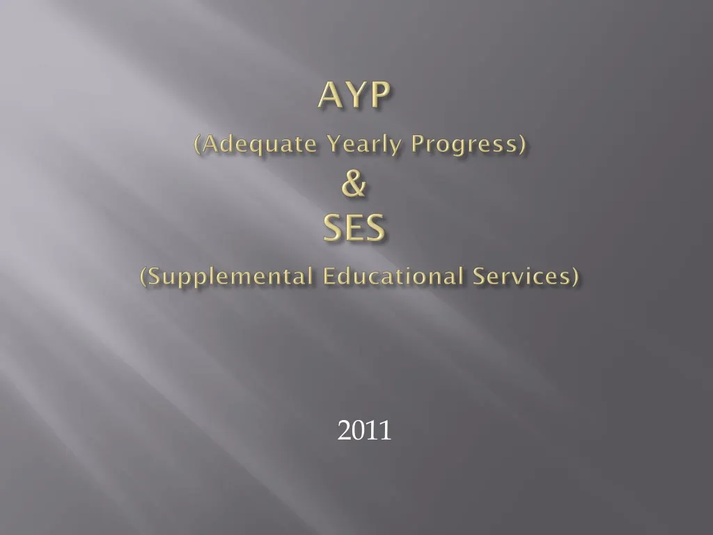 ayp adequate yearly progress ses supplemental educational services